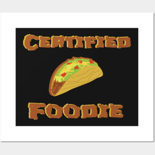 Certified Foodie Posters and Art